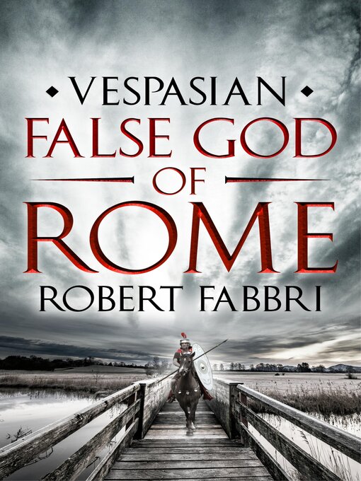 Title details for False God of Rome by Robert Fabbri - Available